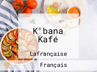 K'bana Kafé