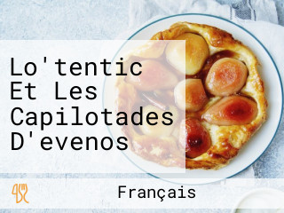 Lo'tentic Et Les Capilotades D'evenos