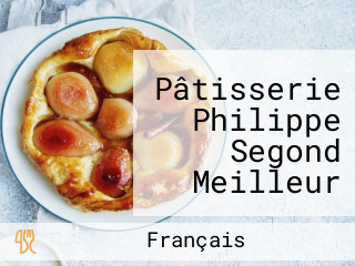 Pâtisserie Philippe Segond Meilleur Ouvrier De France