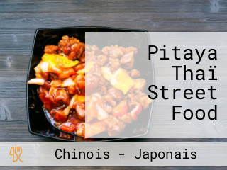 Pitaya Thaï Street Food