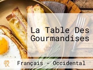 La Table Des Gourmandises