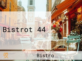 Bistrot 44