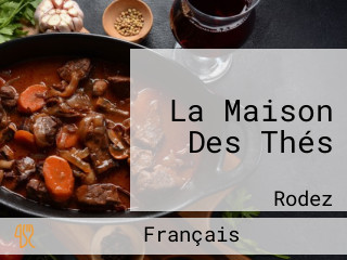 La Maison Des Thés