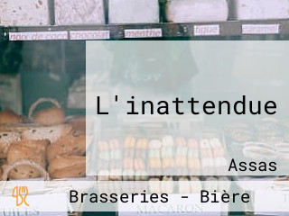 L'inattendue