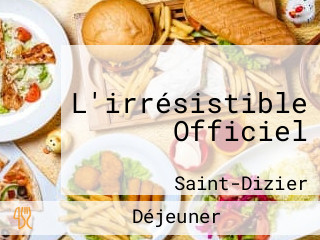 L'irrésistible Officiel