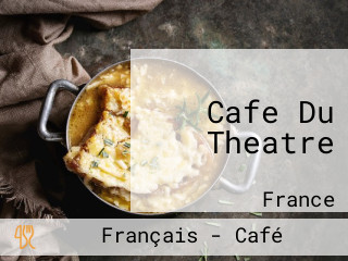 Cafe Du Theatre