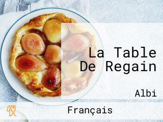 La Table De Regain