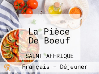 La Pièce De Boeuf