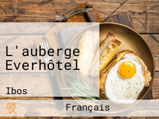 L'auberge Everhôtel