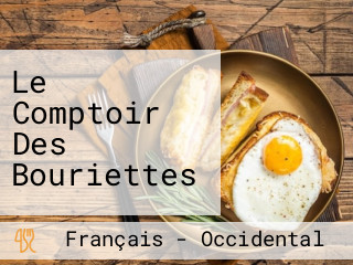 Le Comptoir Des Bouriettes