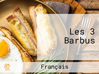 Les 3 Barbus