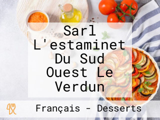 Sarl L'estaminet Du Sud Ouest Le Verdun