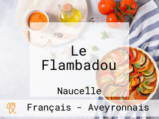 Le Flambadou