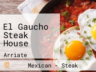 El Gaucho Steak House