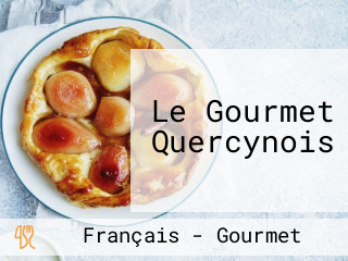 Le Gourmet Quercynois