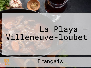 La Playa — Villeneuve-loubet