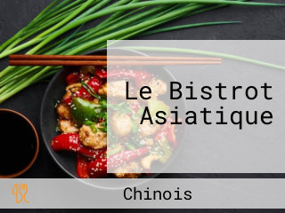 Le Bistrot Asiatique