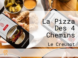 La Pizza Des 4 Chemins