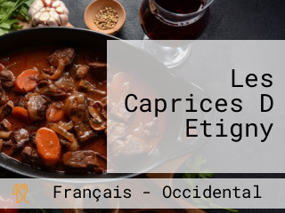 Les Caprices D Etigny