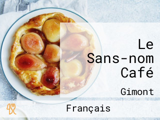 Le Sans-nom Café