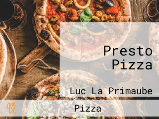 Presto Pizza