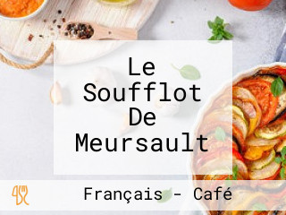 Le Soufflot De Meursault