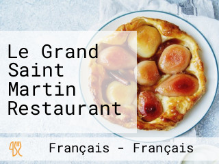 Le Grand Saint Martin Restaurant