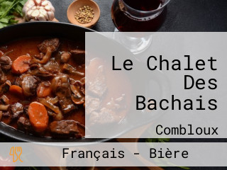 Le Chalet Des Bachais