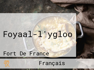 Foyaal-l'ygloo