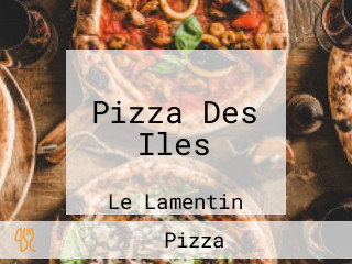 Pizza Des Iles