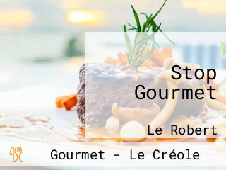 Stop Gourmet