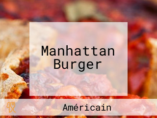 Manhattan Burger