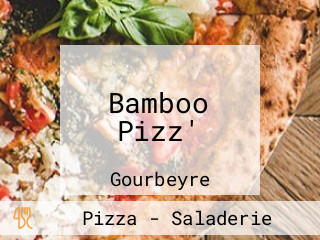 Bamboo Pizz'