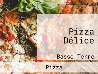 Pizza Délice