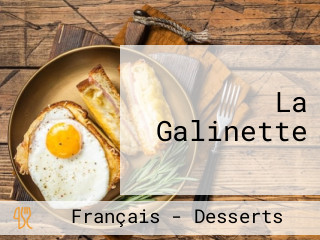 La Galinette