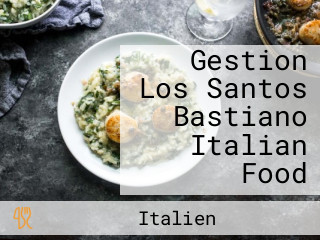 Gestion Los Santos Bastiano Italian Food