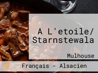 A L'etoile/ Starnstewala