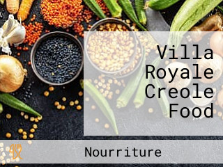 Villa Royale Creole Food