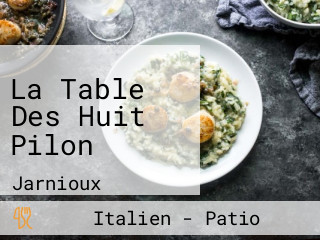 La Table Des Huit Pilon