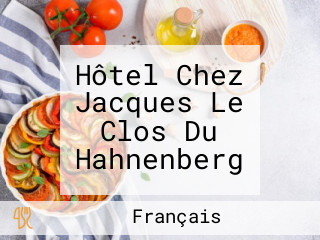 Hôtel Chez Jacques Le Clos Du Hahnenberg