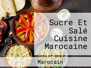 Sucre Et Salé Cuisine Marocaine Caen Normandie