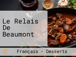 Le Relais De Beaumont