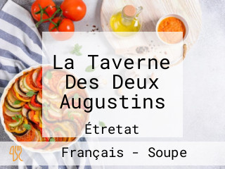 La Taverne Des Deux Augustins