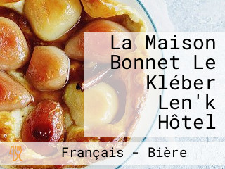 La Maison Bonnet Le Kléber Len'k Hôtel