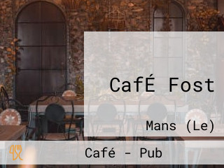 CafÉ Fost