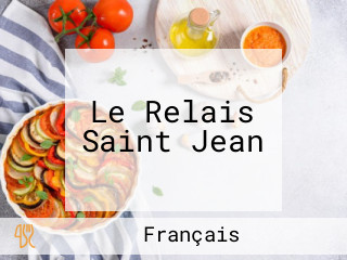 Le Relais Saint Jean