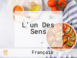 L'un Des Sens