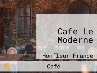 Cafe Le Moderne