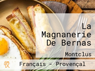 La Magnanerie De Bernas