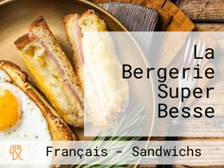 La Bergerie Super Besse